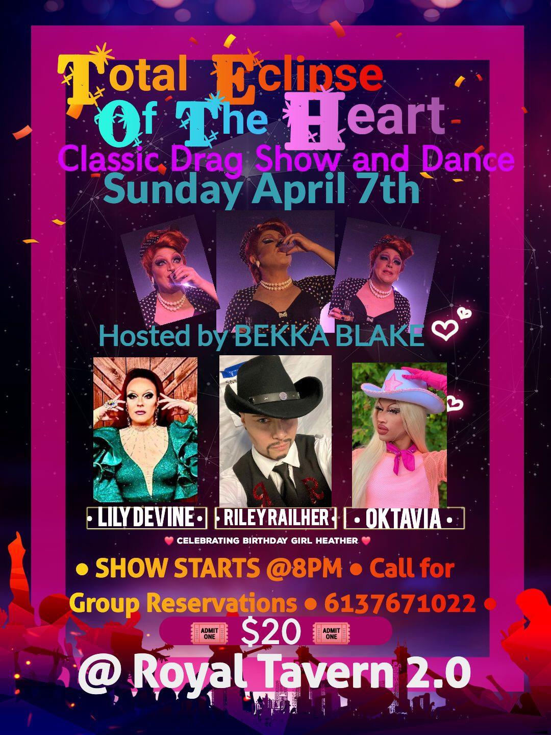 Total Eclipse of the Heart classic drag show and dance on April 7, 2024