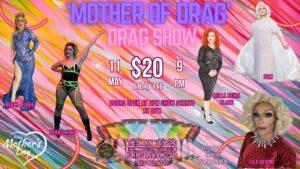 Mother of Drag May 11, 2024