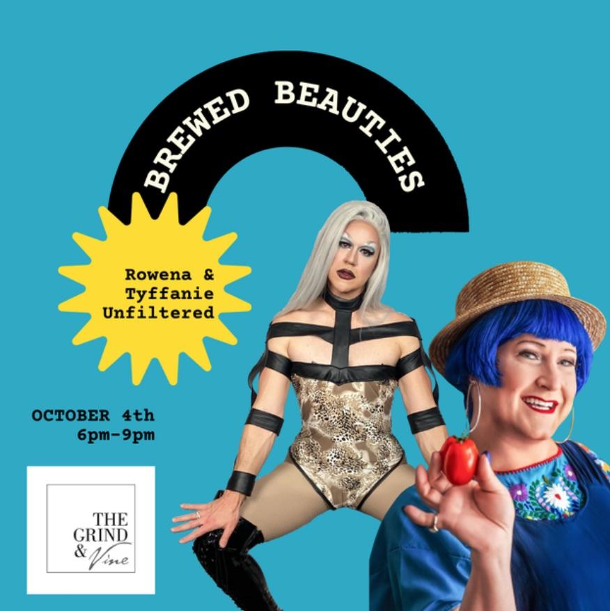 Brewed Beauties with Rowena Whey and Tyffanie Morgan - October 4, 2024